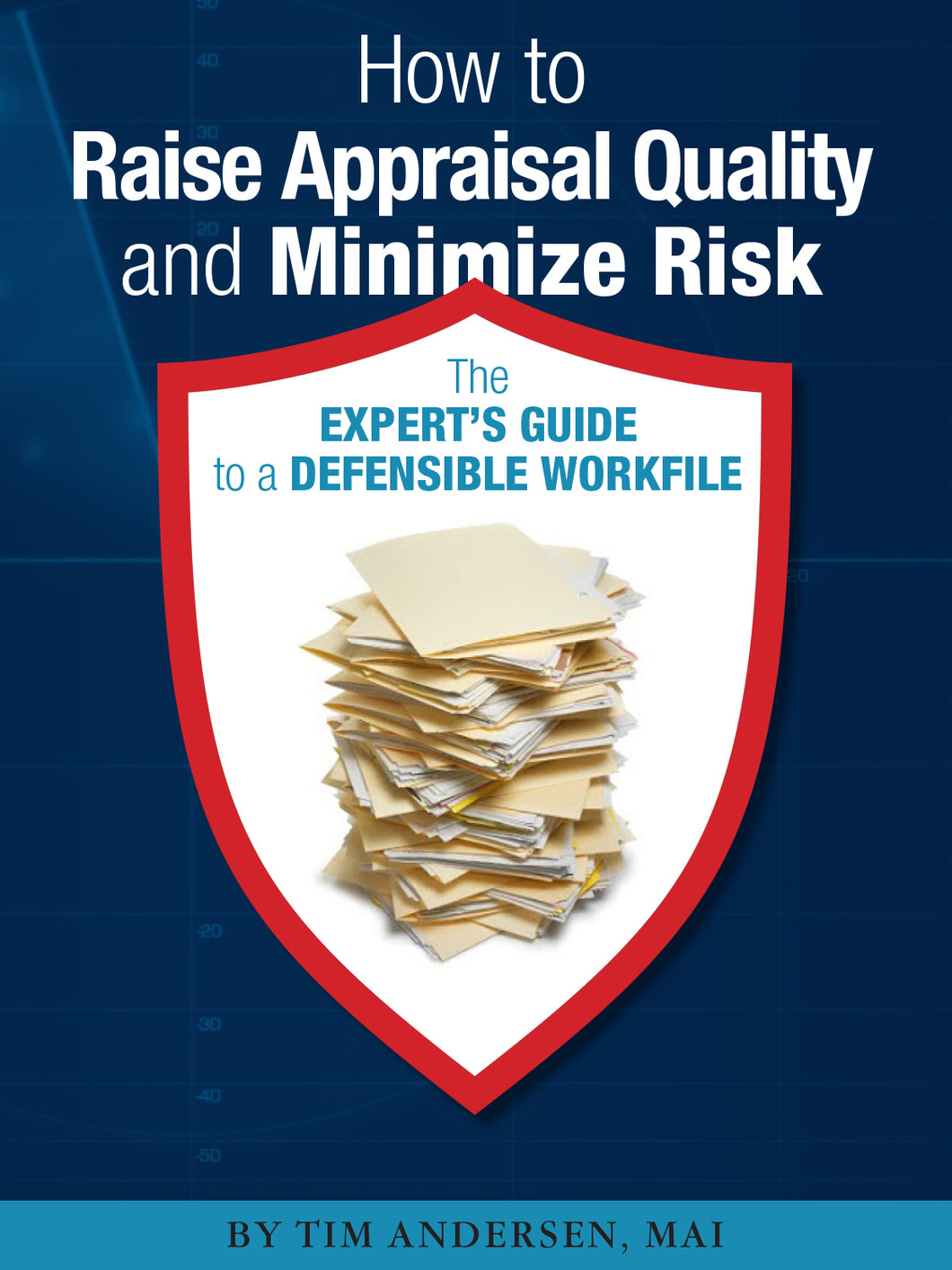 The Expert Guide to a Defensible Workfile (2nd Edition) - OREP Member